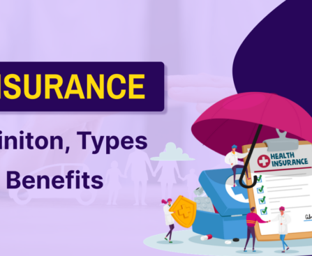 Insurance: Its definition, types and benefits